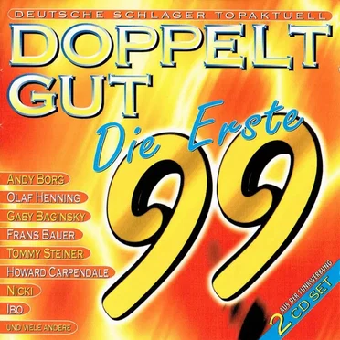 Doppelt Gut 99 - Die Erste - Deutsche Schlager Topaktuell by Various Artists - album cover