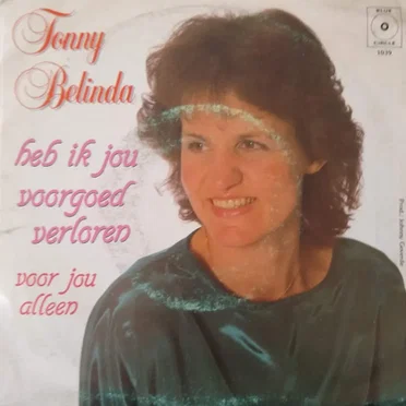 Heb ik jou voorgoed verloren