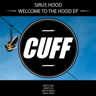 Welcome to the Hood by Sirus Hood - album cover
