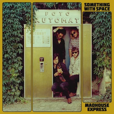 Something With Space by Madhouse Express - album cover