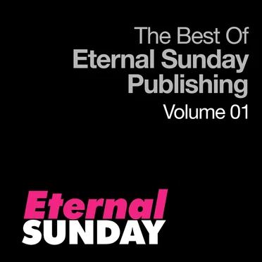 The Best of Eternal Sunday Publishing (Vol 01) by Various Artists - album cover