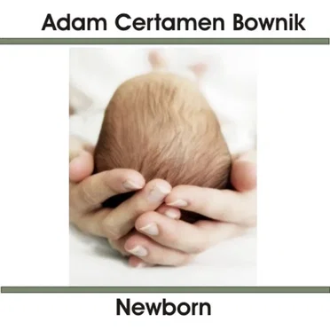 Newborn by Adam Certamen Bownik - album cover