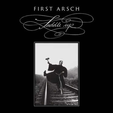 Saddle Up by First Arsch - album cover