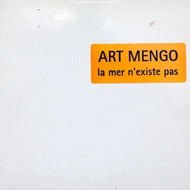 La mer n'existe pas by Art Mengo - album cover