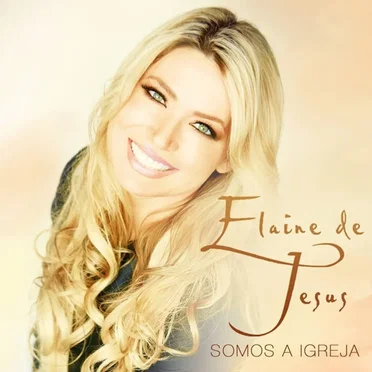 Somos a Igreja by Elaine De Jesus - album cover