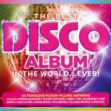 The Best Disco Album in the World... Ever!