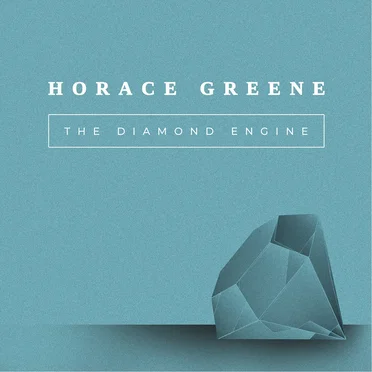The Diamond Engine by Horace Greene - album cover