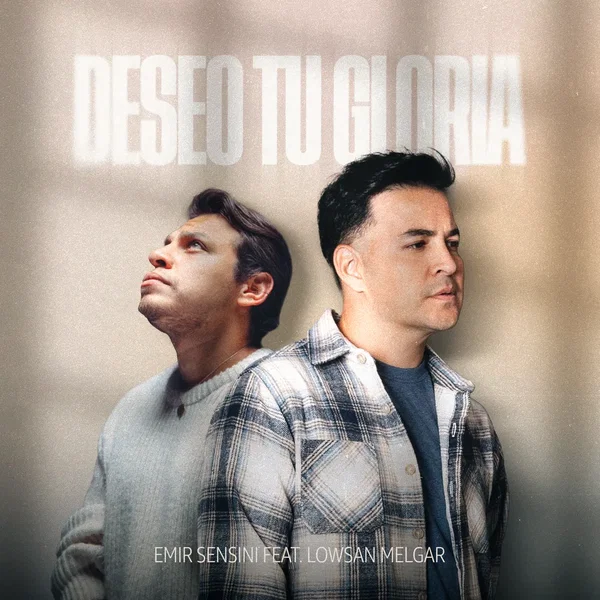 Deseo Tu Gloria