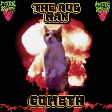 The Aug Man Cometh by Master Splinter - album cover