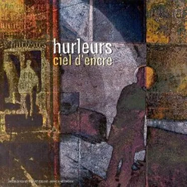 Ciel d'encre by Les Hurleurs - album cover