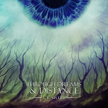 Clarity by Through Dreams & Distance - album cover