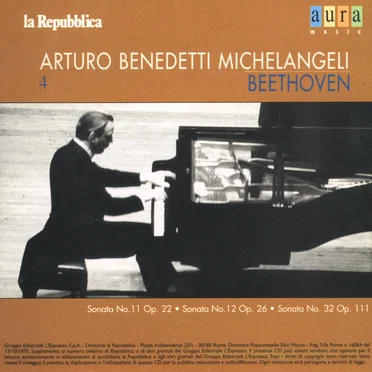 Arturo Benedetti Michelangeli 4. Beethoven