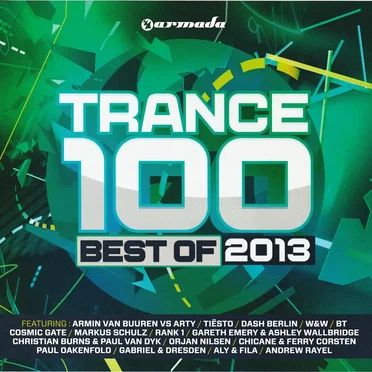 Trance 100 Best of 2013 by Various Artists - album cover