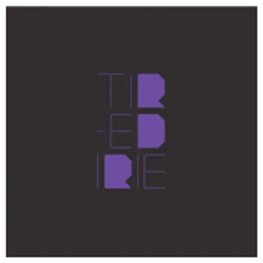 Tired Irie by Tired Irie - album cover