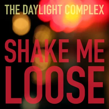 Shake Me Loose
