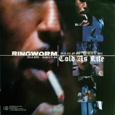 Cold As Life / Ringworm