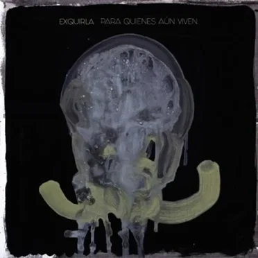Para quienes aún viven by Exquirla - album cover