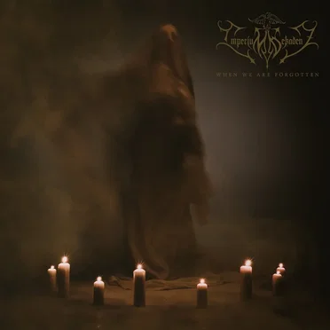 When We Are Forgotten by Imperium Dekadenz - album cover