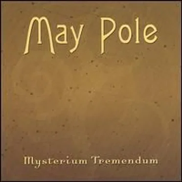 Mysterium Tremendum by May Pole - album cover