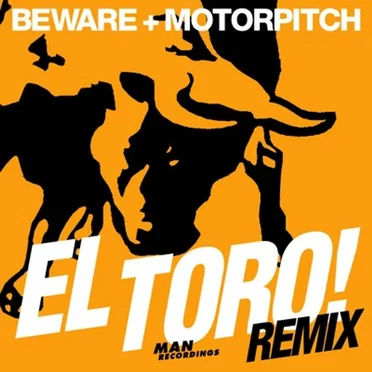 El Toro by Beware & Motorpitch - album cover