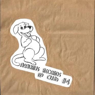 Asaurus Records EP Club #4 by Various Artists - album cover