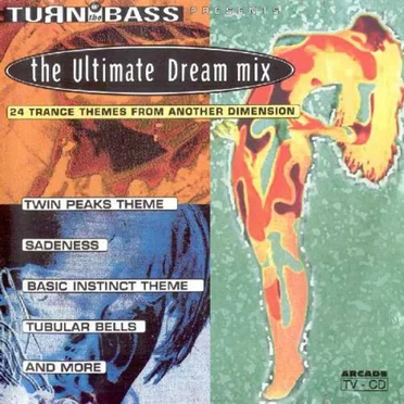 Turn Up the Bass Presents: The Ultimate Dream Mix by Various Artists - album cover