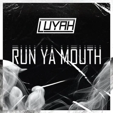 Run Ya Mouth