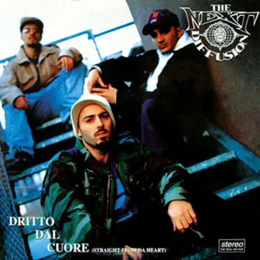 Dritto Dal Cuore (Straight From Da Heart) by The Next Diffusion - album cover