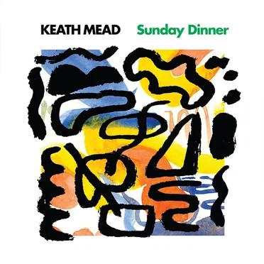 Sunday Dinner by Keath Mead - album cover
