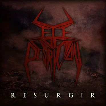 Resurgir by Eye of Destruction - album cover
