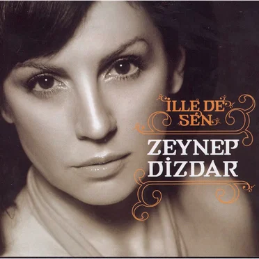 İlle de Sen by Zeynep Dizdar - album cover