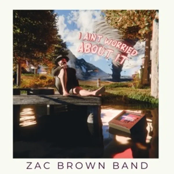 I Ain’t Worried About It