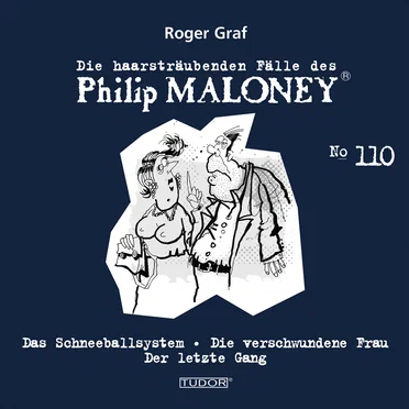 Die haarsträubenden Fälle des Philip Maloney, N° 110 by Roger Graf - album cover