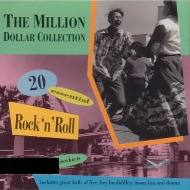 The Million Dollar Collection: 20 Essential Rock ’n’ Roll Classics by Various Artists - album cover