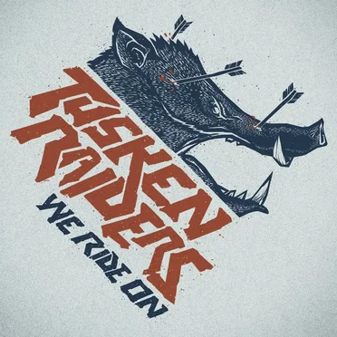 We Ride On by Tusken Raiders - album cover