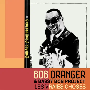 Bob Oranger & Bassy Bob Project