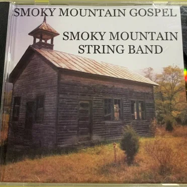 Smoky Mountain Gospel by Smoky Mountain String Band - album cover