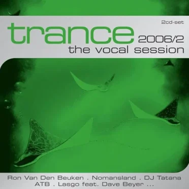 Trance - The Vocal Session 2006/2 by Various Artists - album cover
