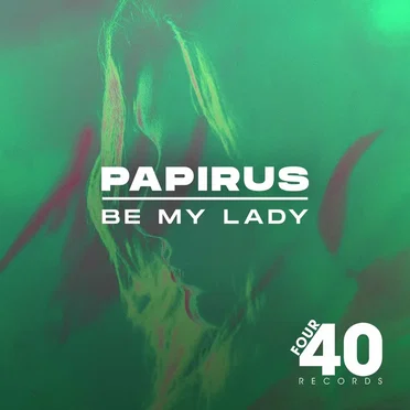 Be My Lady by Papirus - album cover