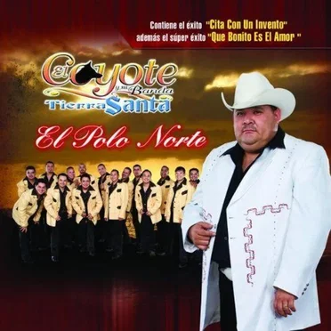 El polo norte by El Coyote y su Banda Tierra Santa - album cover
