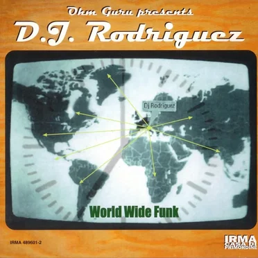 World Wide Funk by DJ Rodriguez - album cover