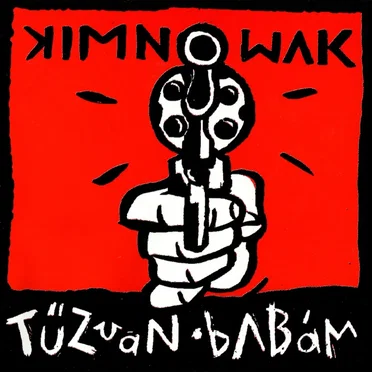 Tűz van, babám by Kimnowak - album cover