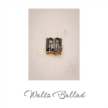 Waltz Ballad - Single