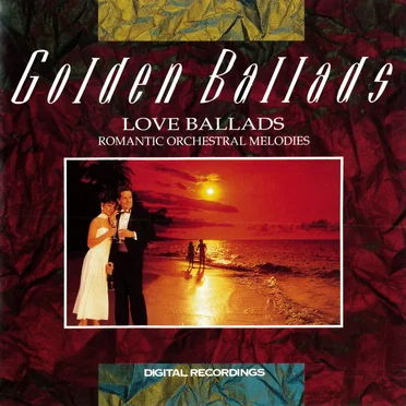 Golden Ballads 4: Love Ballads / Romantic Orchestral Melodies by Various Artists - album cover