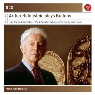 Arthur Rubinstein plays Brahms: The Piano Concertos / The Chamber Music with Piano and more