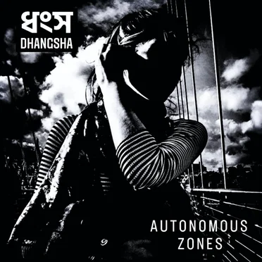 Autonomous Zones by Dhangsha - album cover
