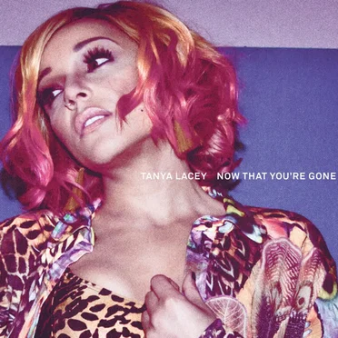 Now That You're Gone by Tanya Lacey - album cover