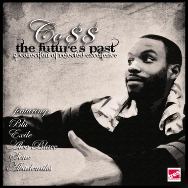 The Future's Past: A Collection of Rejected Excellence by Co$$ - album cover