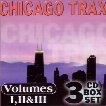 Chicago Trax, Volume I & II by Various Artists - album cover