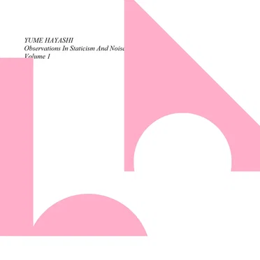 Observations in Staticism and Noise – Volume 1